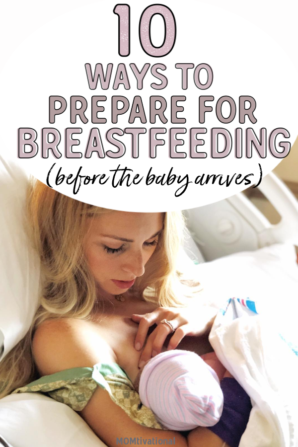 How to prepare for breastfeeding before the baby arrives. If you are a pregnant mom who is planning to breastfeed your newborn baby, read this post for practical advice on how to prepare yourself for nursing. A little advance planning can make breastfeeding so much easier and you'll find out how here. #breastfeeding #baby #mom #newmom #breastfeedingtips