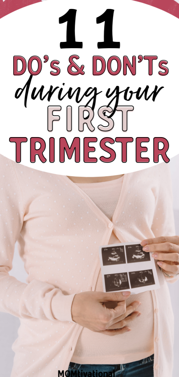11 Do's and Don'ts of Your First Trimester MOMtivational