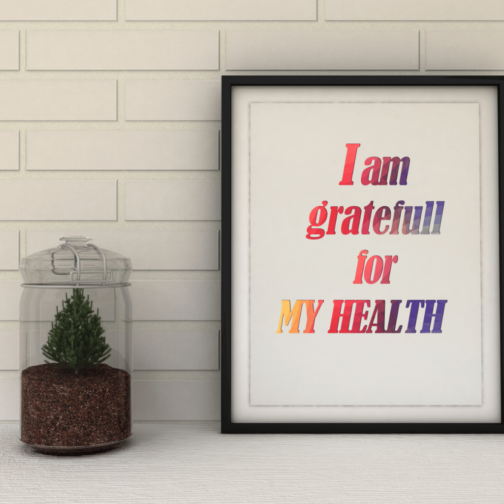 I am grateful for my health affirmation